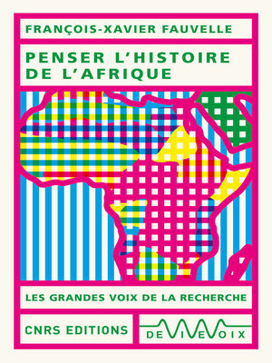 cover image of Penser l'histoire de l'Afrique